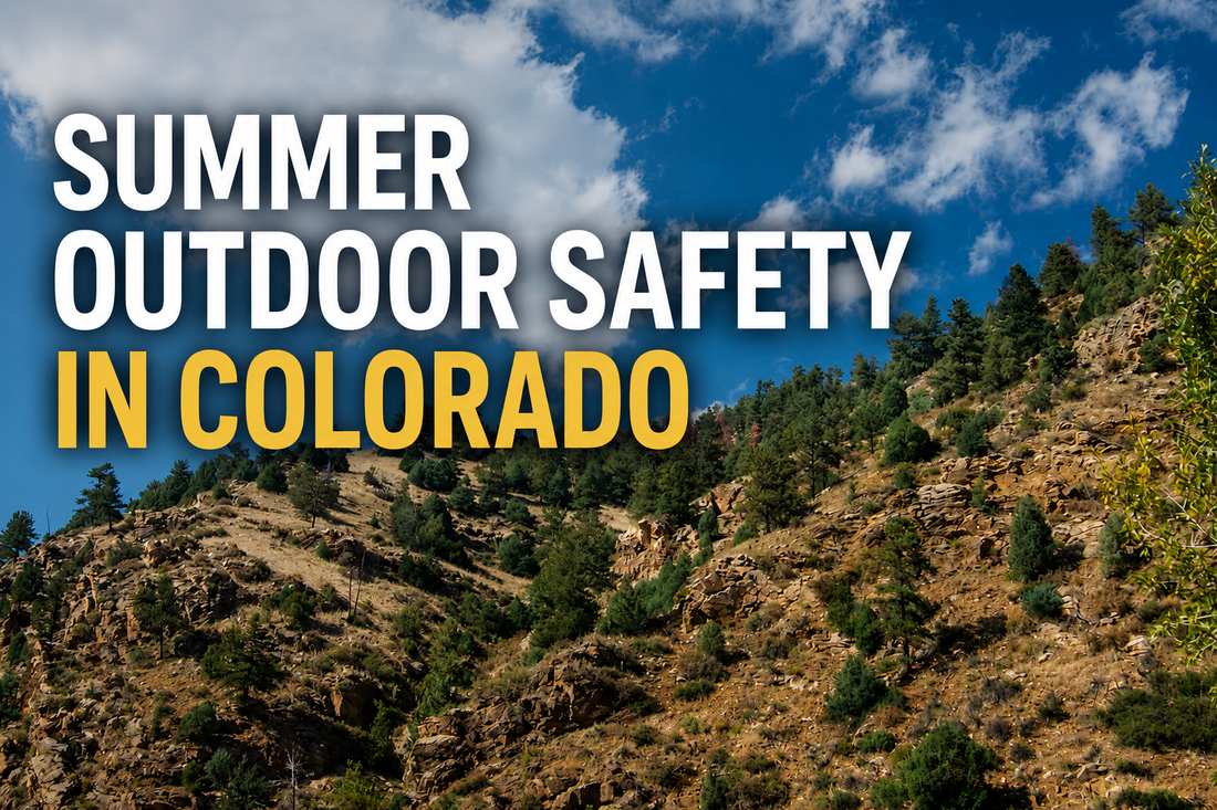 Summer Outdoor Safety in Colorado